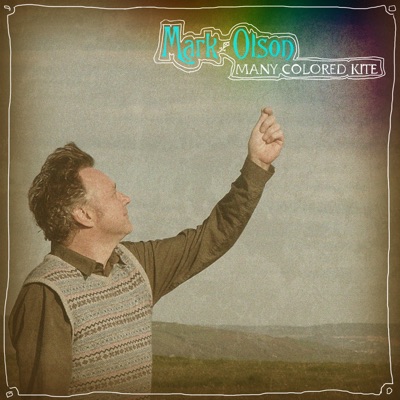Many Colored Kite - Mark Olson
