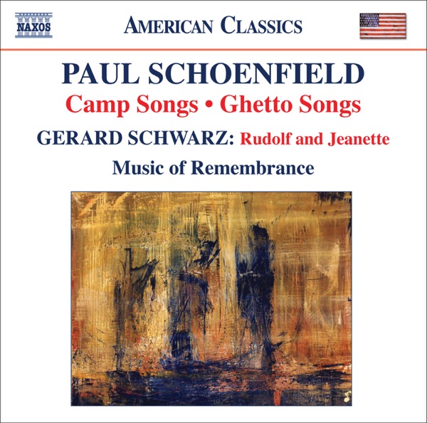Schoenfield, P.: Camp Songs - Ghetto Songs - Schwarz, G.: Rudolf and Jeanette