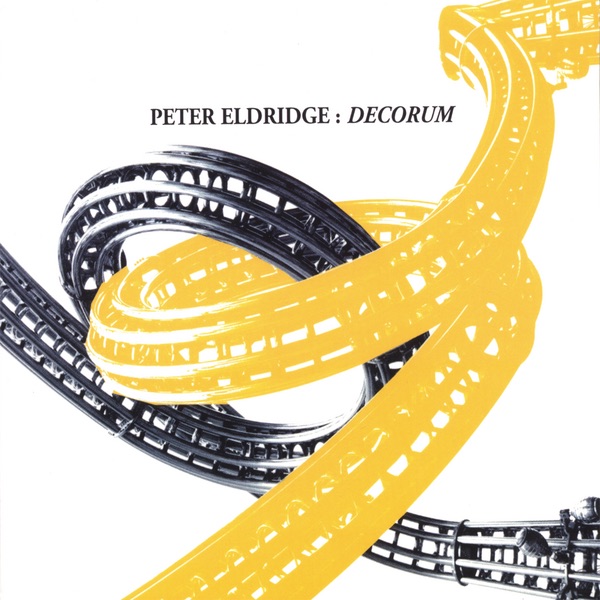 Обложка альбома «Decorum» — Peter Eldridge