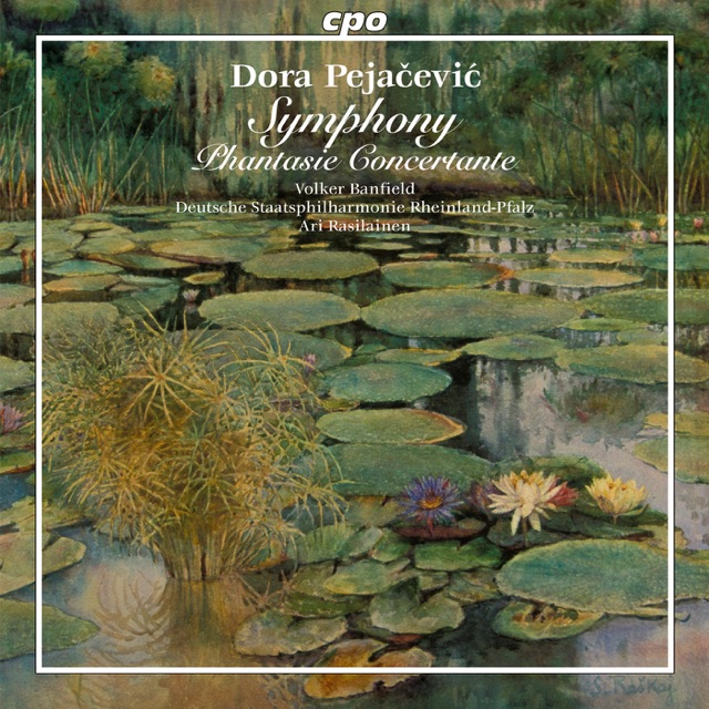 Pejacevic: Symphony in F-Sharp Minor, Op. 41 - Phantasie concertante
