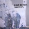 Ragpickers - paul benoit lyrics