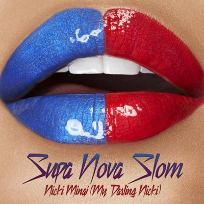 Nicki Minaj(The Lick, Darling Nicki)Prince Mix - Single