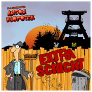 Steigerlied - Hausmeister Anton Klopotek