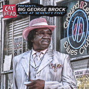Live At Seventy Five - Big George Brock