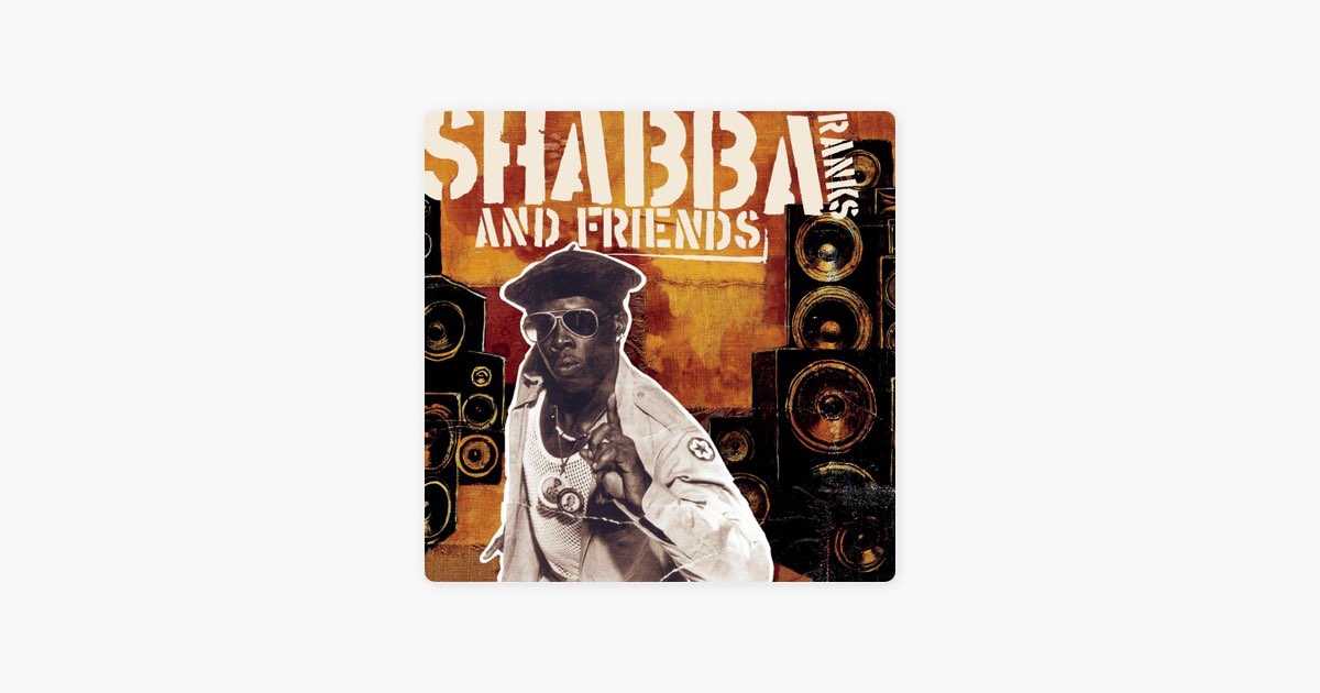 Shabba Ranks and Friends - SHABBA RANKSのアルバム - Apple Music