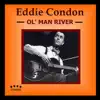 Eddie Condon - The Song Is Ended
