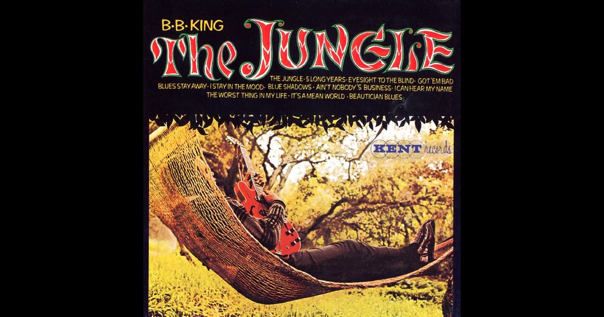 The Jungle - B.B.キングのアルバム - Apple Music