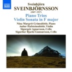 Sveinbjornsson: Piano Trios - Violin Sonata