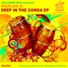 Deep In the Conga EP