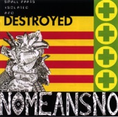 NoMeansNo - Teresa, Give Me That Knife