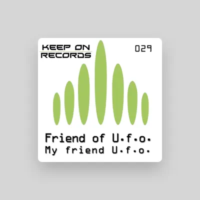 Listen to Friend of UFO, watch music videos, read bio, see tour dates & more!