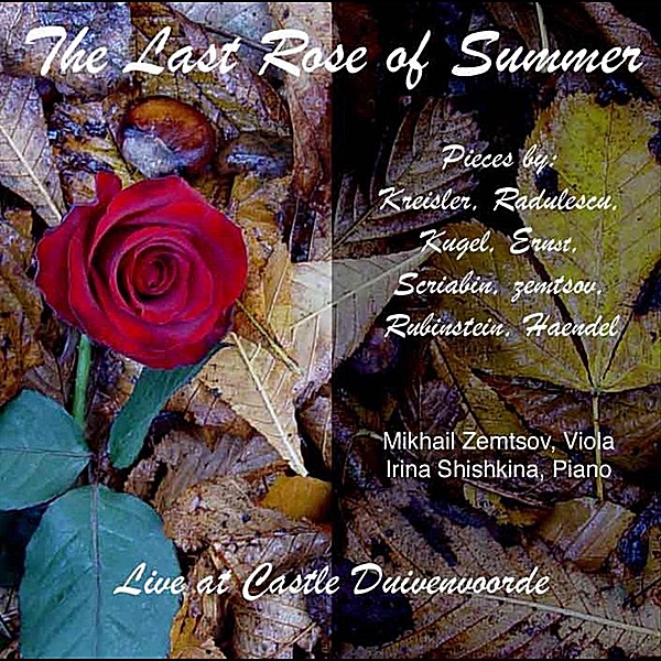 Обложка альбома «The Last Rose of Summer» — Mikhail Zemtsov & Irina Shishkina