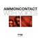 Worth It (feat. Abstract Rude) - Ammoncontact lyrics