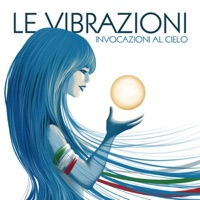 Invocazioni al cielo - Single - Le Vibrazioni