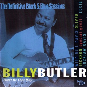 Don't Be That Way (The Definitive Black & Blue Sessions)