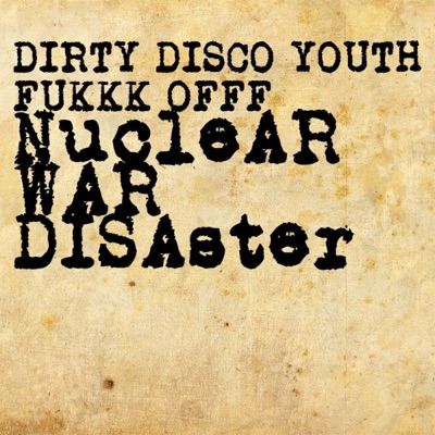 Nuclear War Disaster - EP