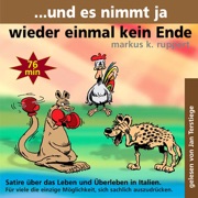 ...und es nimmt ja wieder einmal kein Ende - Markus K. Ruppert