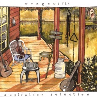 Australian Selection by Wongawilli on Apple Music