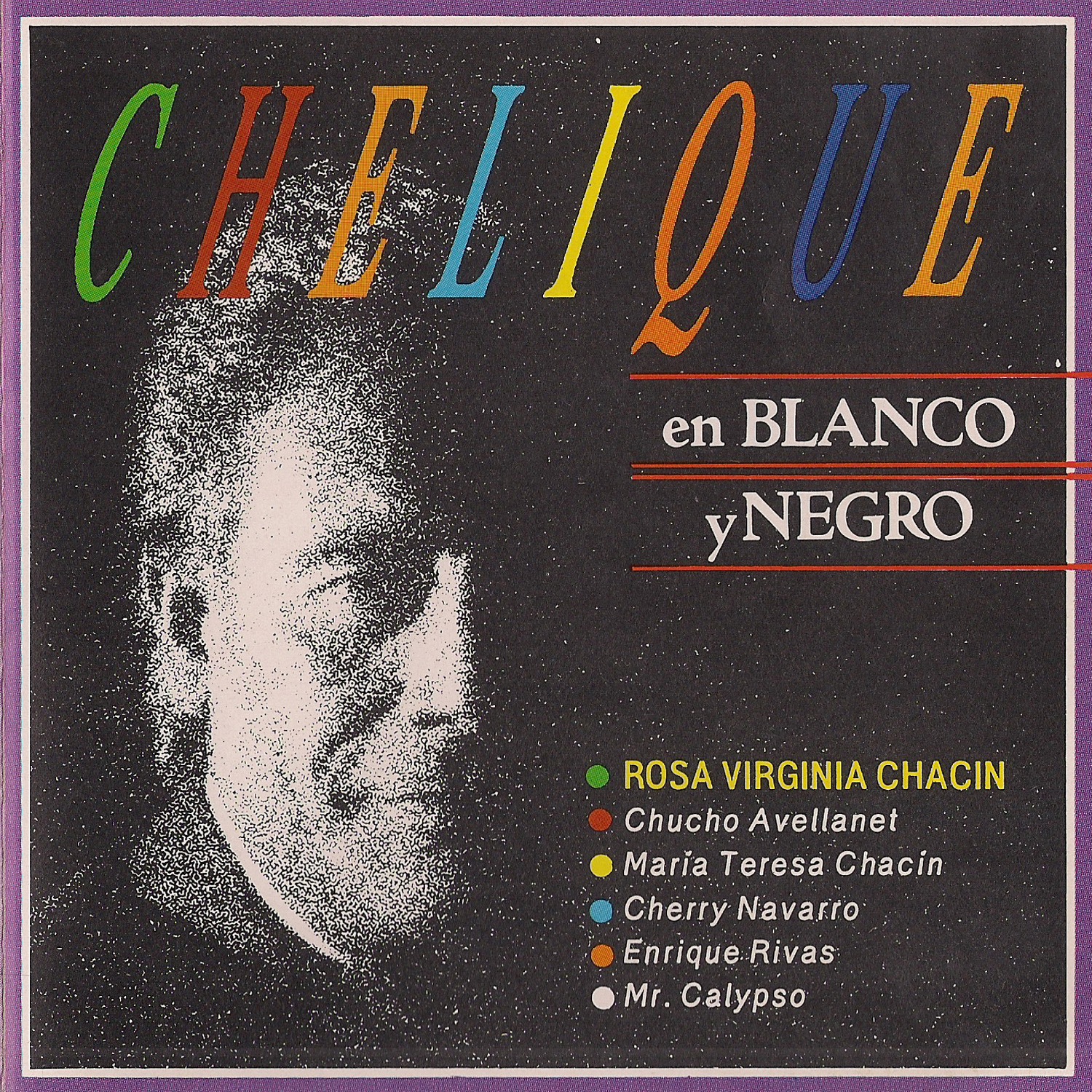 Chelique en Blanco y Negro