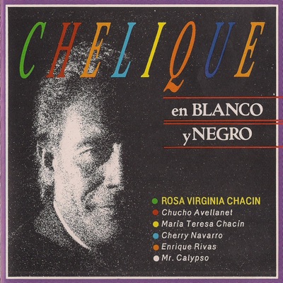 Chelique en Blanco y Negro