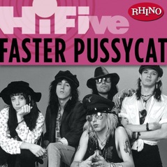 Rhino Hi-Five: Faster Pussycat - EP