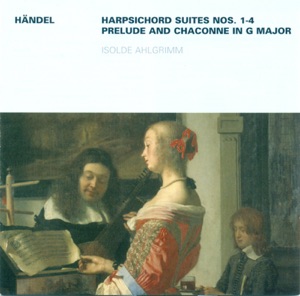 Händel: Keyboard Suites Nos. 1-4 & Prelude and Chaconne, HWV 435