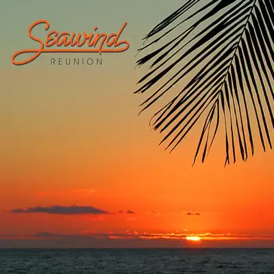 Ascolta 'Reunion' di Seawind