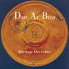 Héritage Des Celtes - Dan Ar Braz new Single