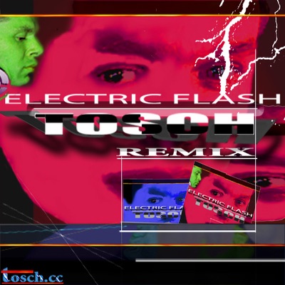 Electric Flash Remixes