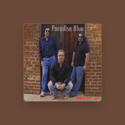 Listen to Paradise Blue, watch music videos, read bio, see tour dates & more!