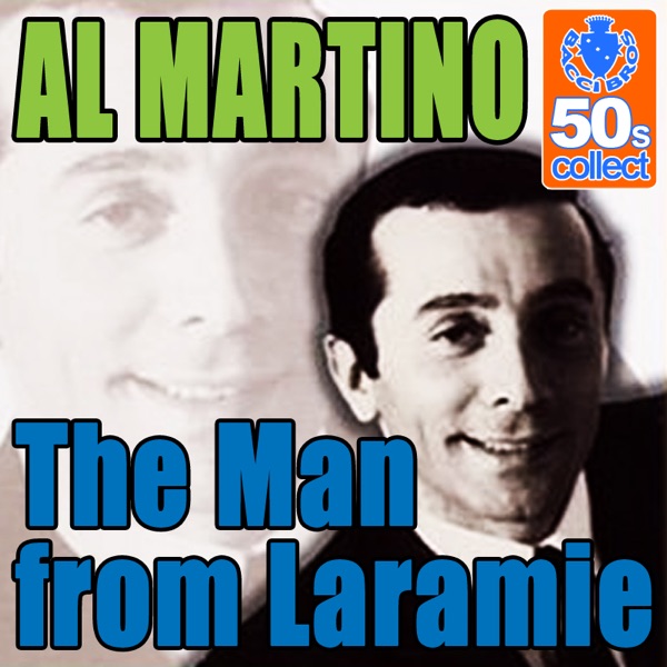 The Man from Laramie (Remastered) - Single