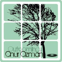 Outcomings - EP - Onur Ozman
