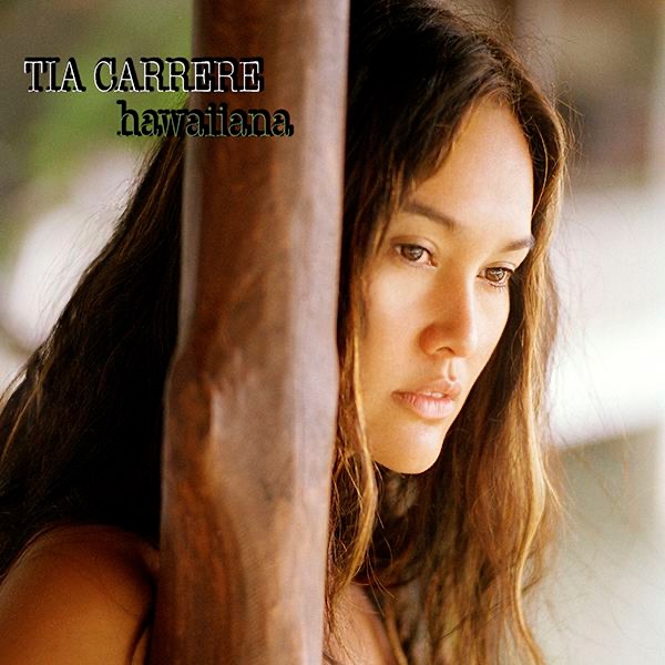 Обложка альбома «Hawaiiana» — Tia Carrere