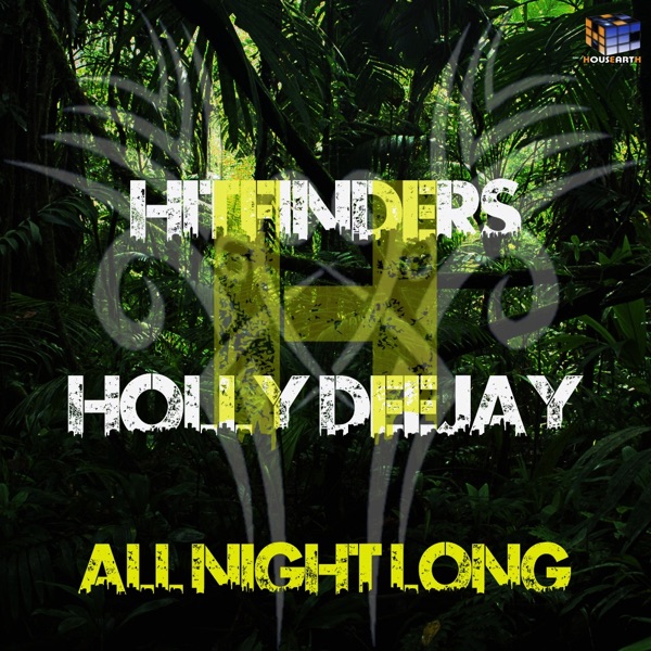 All Night Long (feat. Holly Deejay) - Single