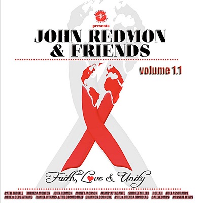 John Redmon & Friends: Faith, Love and Unity, Vol. 1.1
