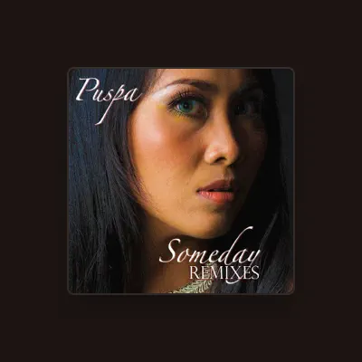 Listen to Puspa Dewi, watch music videos, read bio, see tour dates & more!