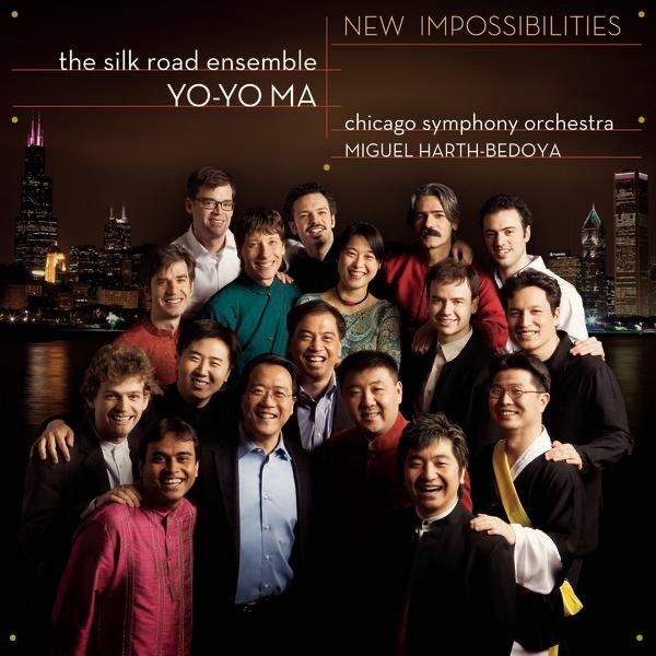 Обложка альбома «New Impossibilities» — Yo-Yo Ma, Silkroad Ensemble, Chicago Symphony Orchestra & Miguel Harth-Bedoya