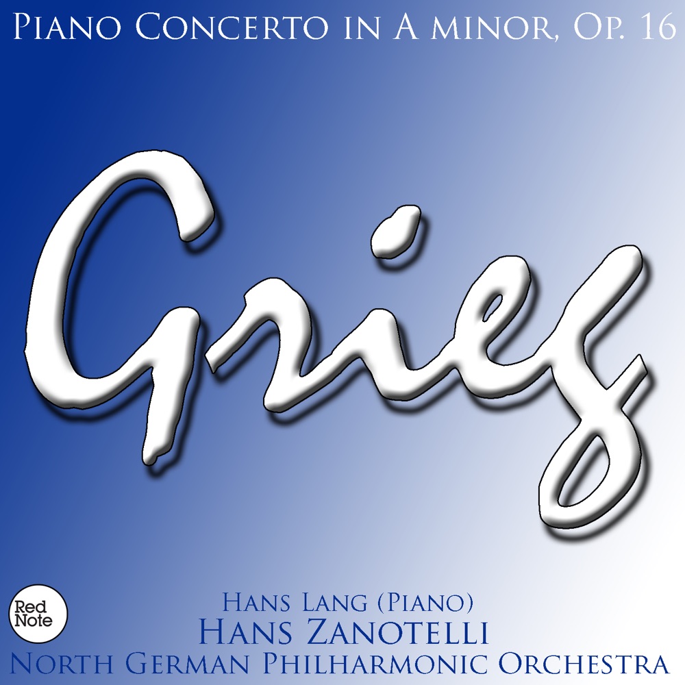 Обложка альбома «Grieg: Piano Concerto in A minor, Op. 16» — North German Philharmonic Orchestra & Hans Zanotelli