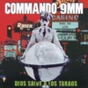 Commando 9mm - Pompas de Jabon