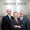 Greater Vision - You Were Faithful Yesterday