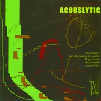 Acouslytic - Roger Dean, Hazel Smith & austraLYSIS