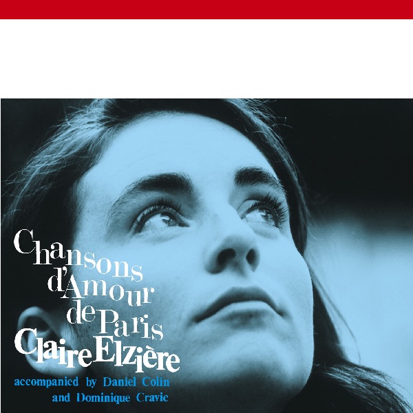 Обложка альбома «Chansons d'amour de Paris (Chansons d'amour de Paris)» — Claire Elzière