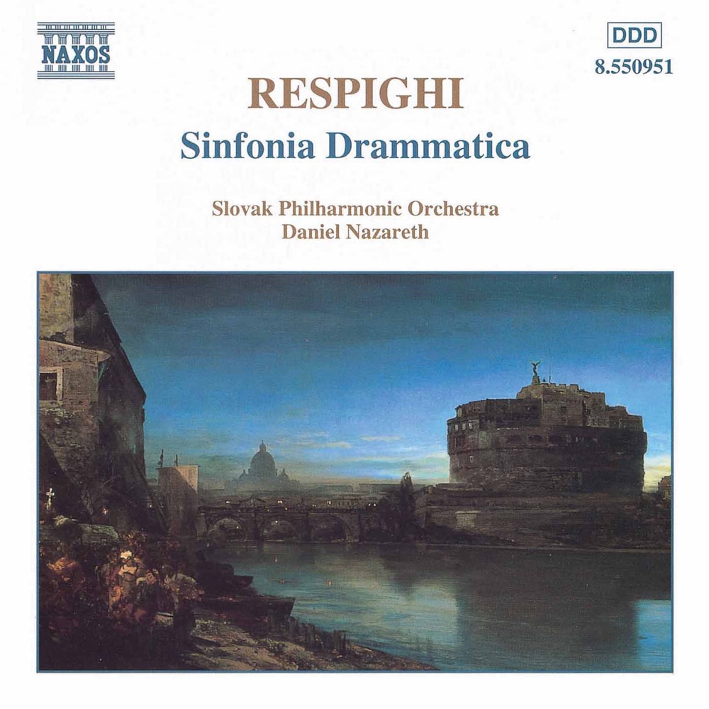 Обложка альбома «Respighi: Sinfonia Drammatica» — Daniel Nazareth & Slovak Philharmonic Orchestra