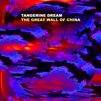 The Great Wall of China - Tangerine Dream