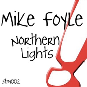 Northern Lights (& Mike Foyle & Andromeda Presents) - Single