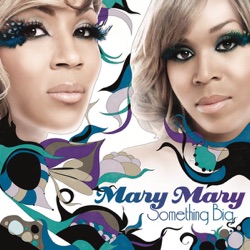 Mary Mary - Survive
