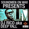 Soundmen On Wax Presents DJ Rico - EP