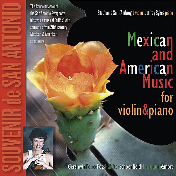 Обложка альбома «Souvenir de San Antonio» — Jeffrey Sykes & Stephanie Sant'Ambrogio