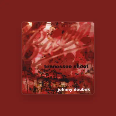 Listen to Johnny Doubek, watch music videos, read bio, see tour dates & more!