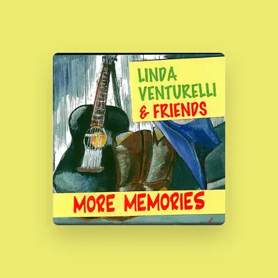 Listen to Linda Venturelli & Friends, watch music videos, read bio, see tour dates & more!